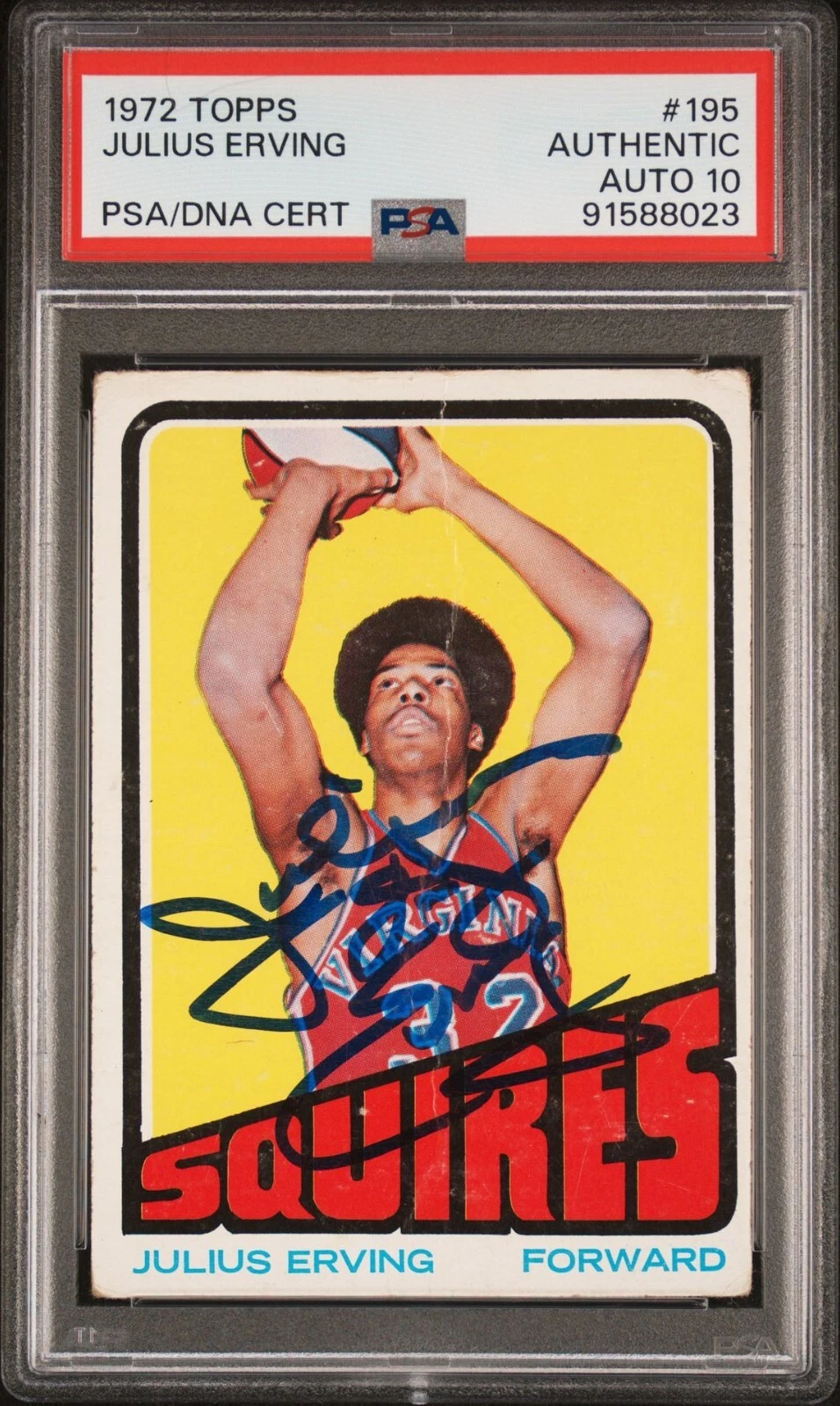JULIUS ERVING SIGNED 1972 TOPPS #195 ROOKIE CARD DR.J RC PSA/DNA AUTO 10