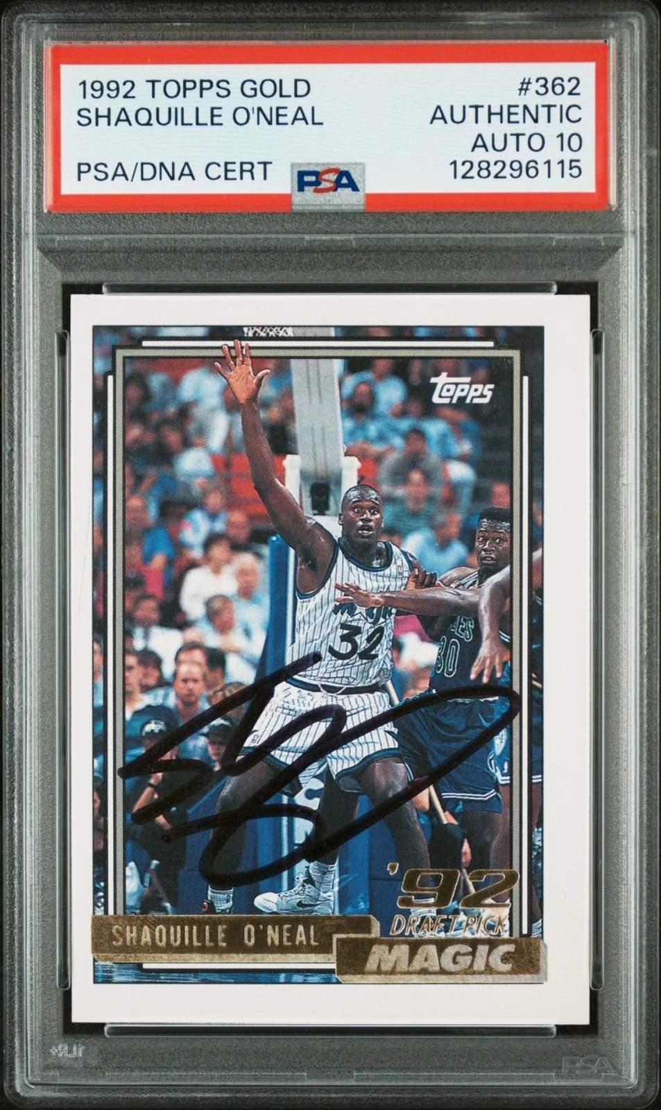 Shaquille O'Neal Signed 1992 Topps Gold Rookie Card RC #362 PSA GEM 10 AUTO