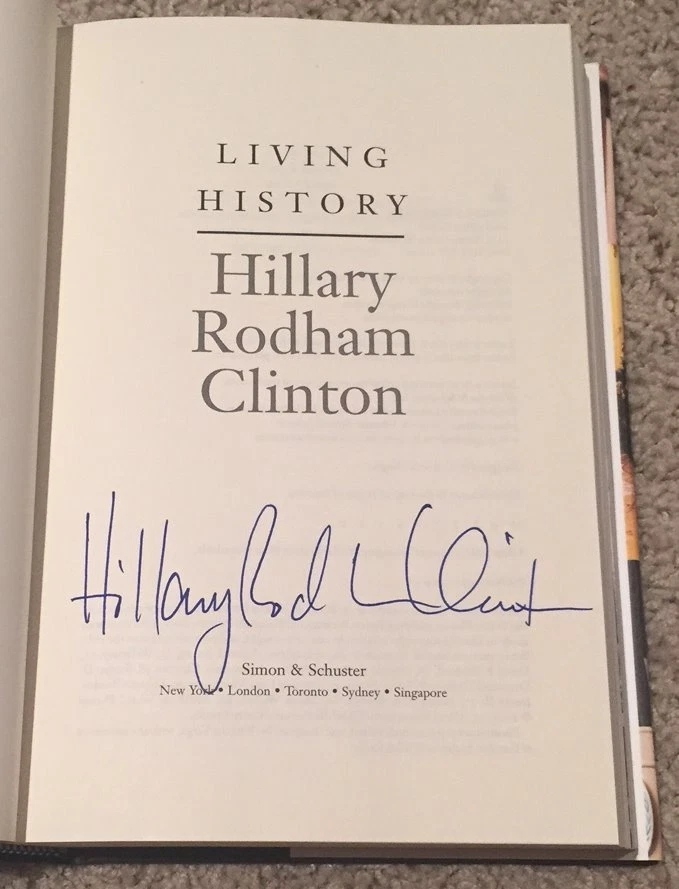 HILLARY CLINTON SIGNED AUTOGRAPH FULL SIG LIVING HISTORY HARDCOVER BOOK w/PROOF
