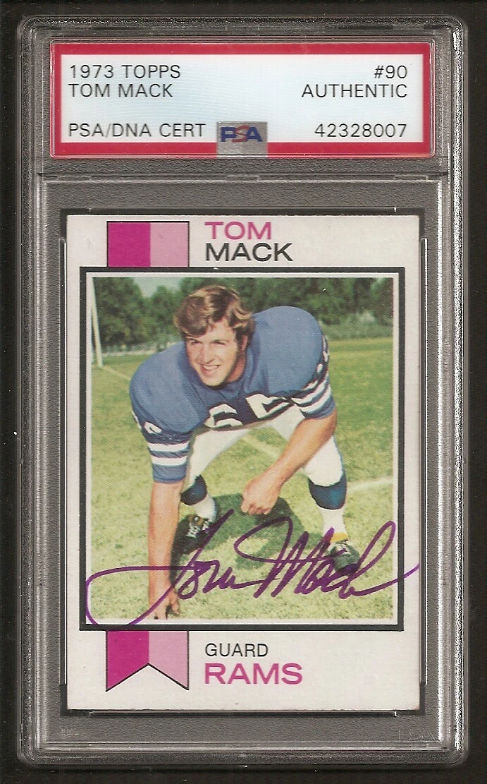 Tom Mack Rams HOF 1973 Topps Signed Auto PSA/DNA ENCAPSULATED