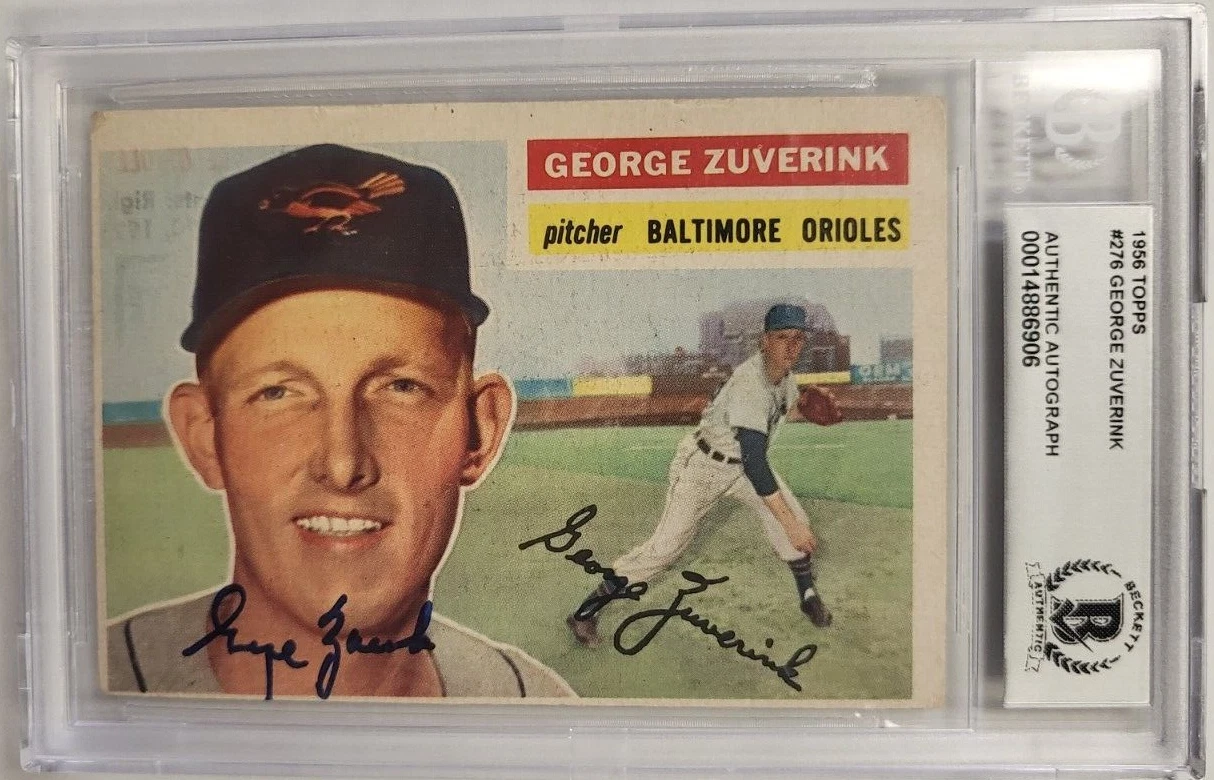 1956 TOPPS GEORGE ZUVERINK #276 ORIOLES AUTHENTIC AUTO CERTIFIED BECKETT CARD