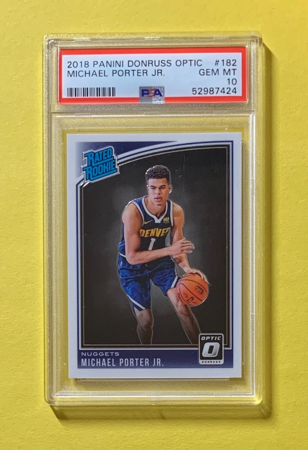 2018 PANINI DONRUSS OPTIC MICHAEL PORTER JR. RATED ROOKIE PSA GEM MT 10 #182