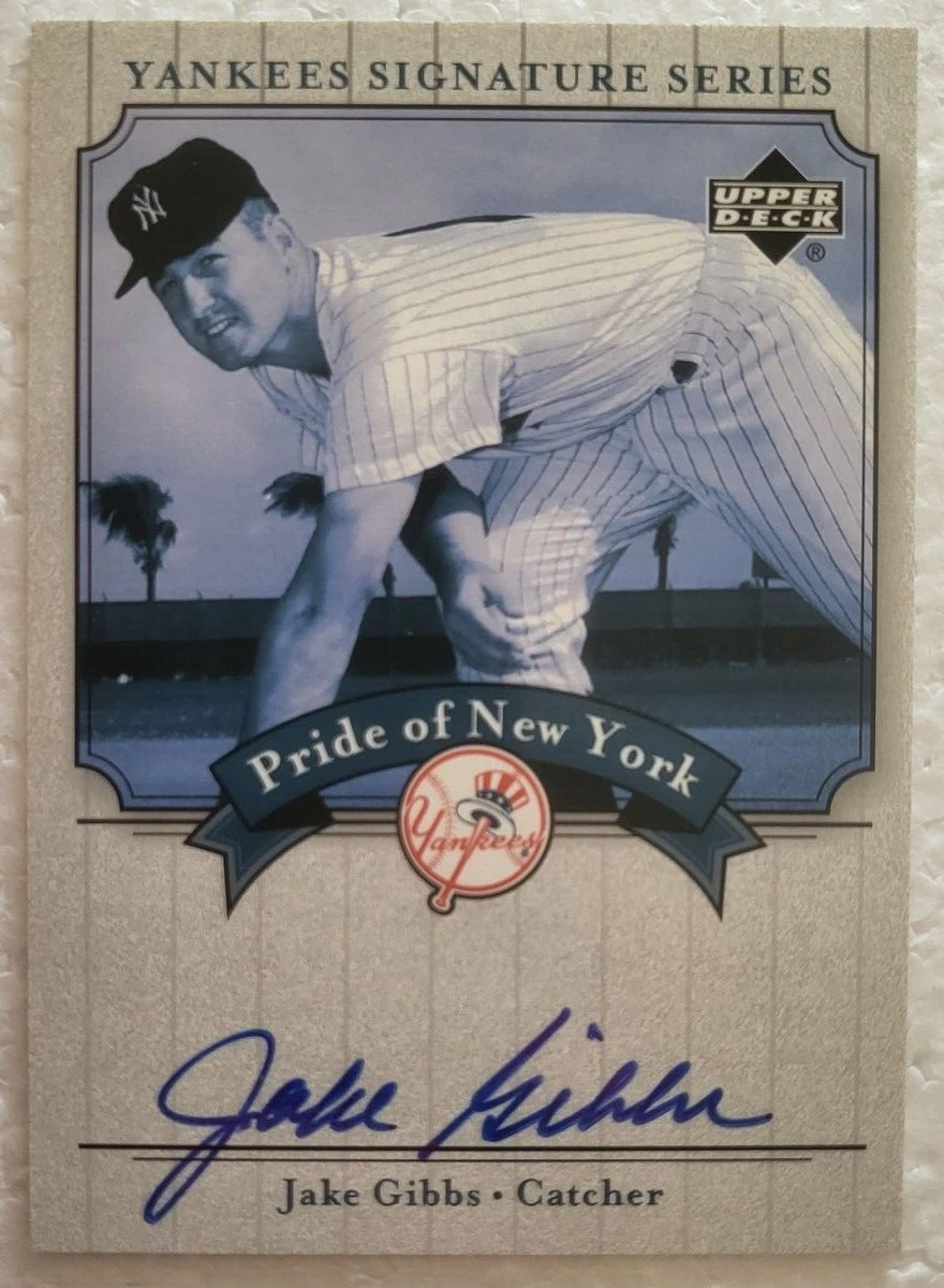 2003 UPPER DECK YANKEES SIGNATURE SERIES PRIDE OF NEW YORK JAKE GIBBS CARD