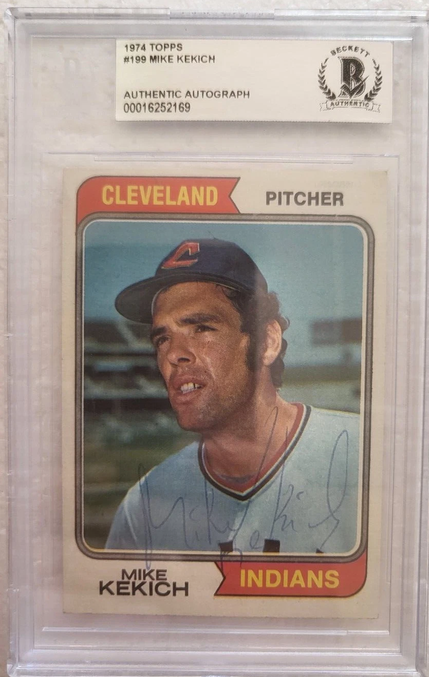1974 TOPPS MIKE KEKICH CLEVELAND INDIANS SIGNED AUTOGRAPHED #199 CARD BECKETT