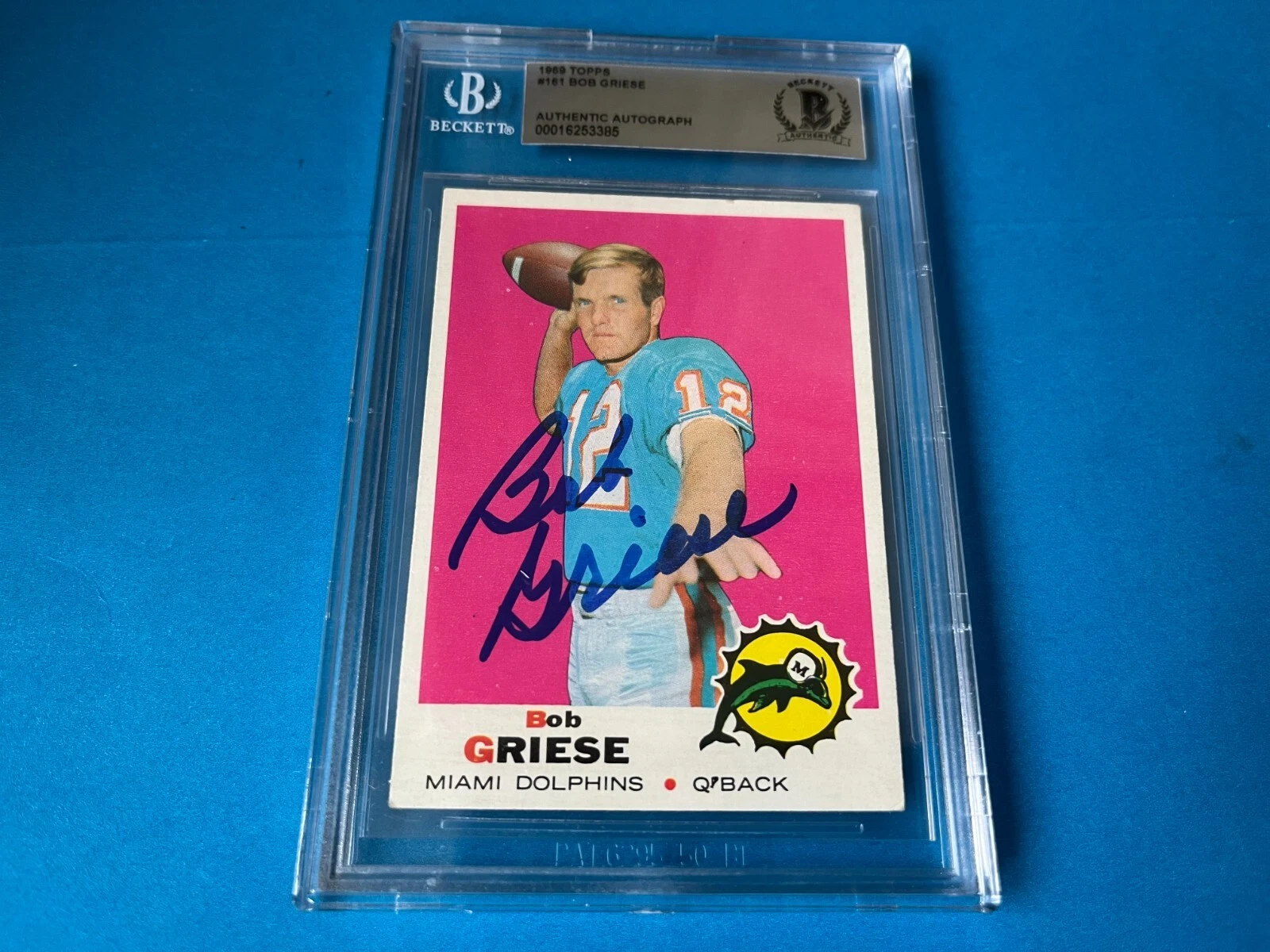 Bob Griese Dolphins HOF 1969 Topps Card Signed Auto Beckett BAS Slabbed