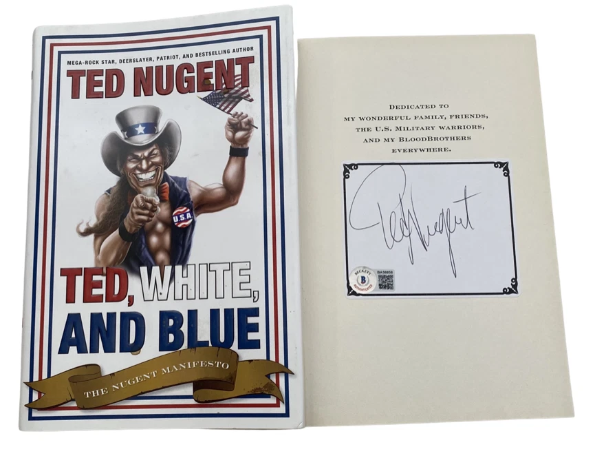 Ted Nugent Signed Ted, White, And Blue Hardcover 1st Edition Book Beckett COA