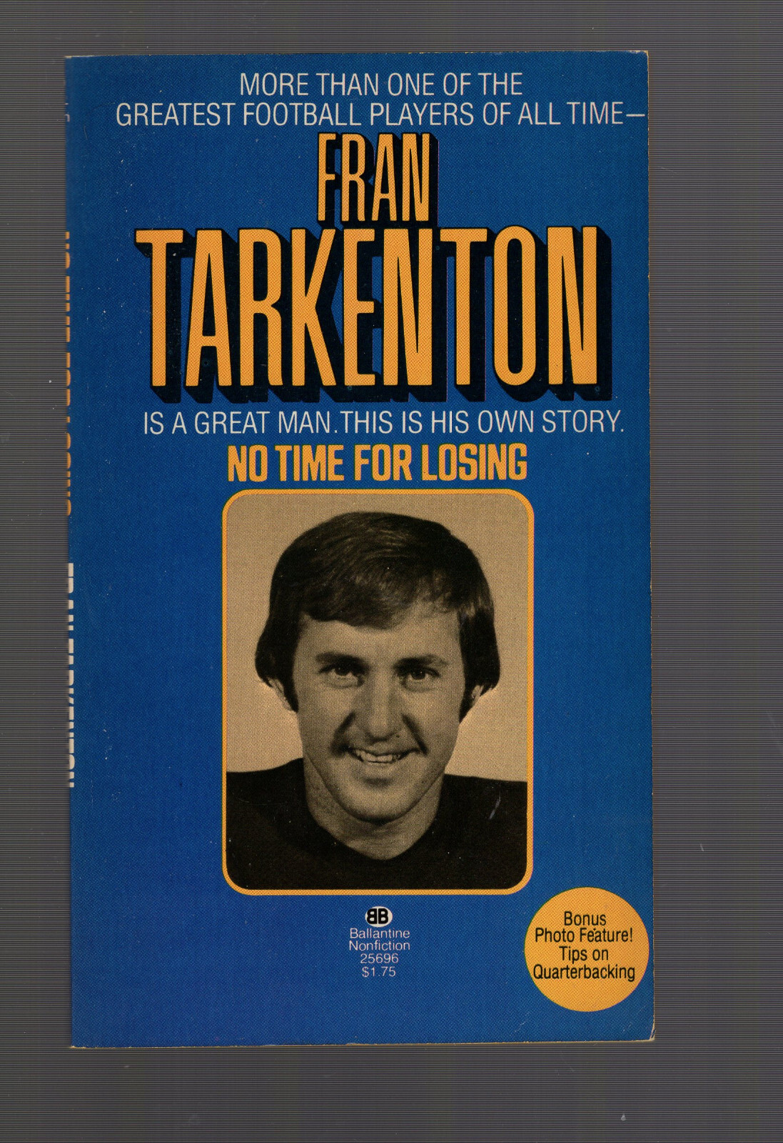 FRAN TARKENTON NO TIME FOR LOSING PAPERBACK BOOK 1976    VINTAGE+GREAT CONDITION