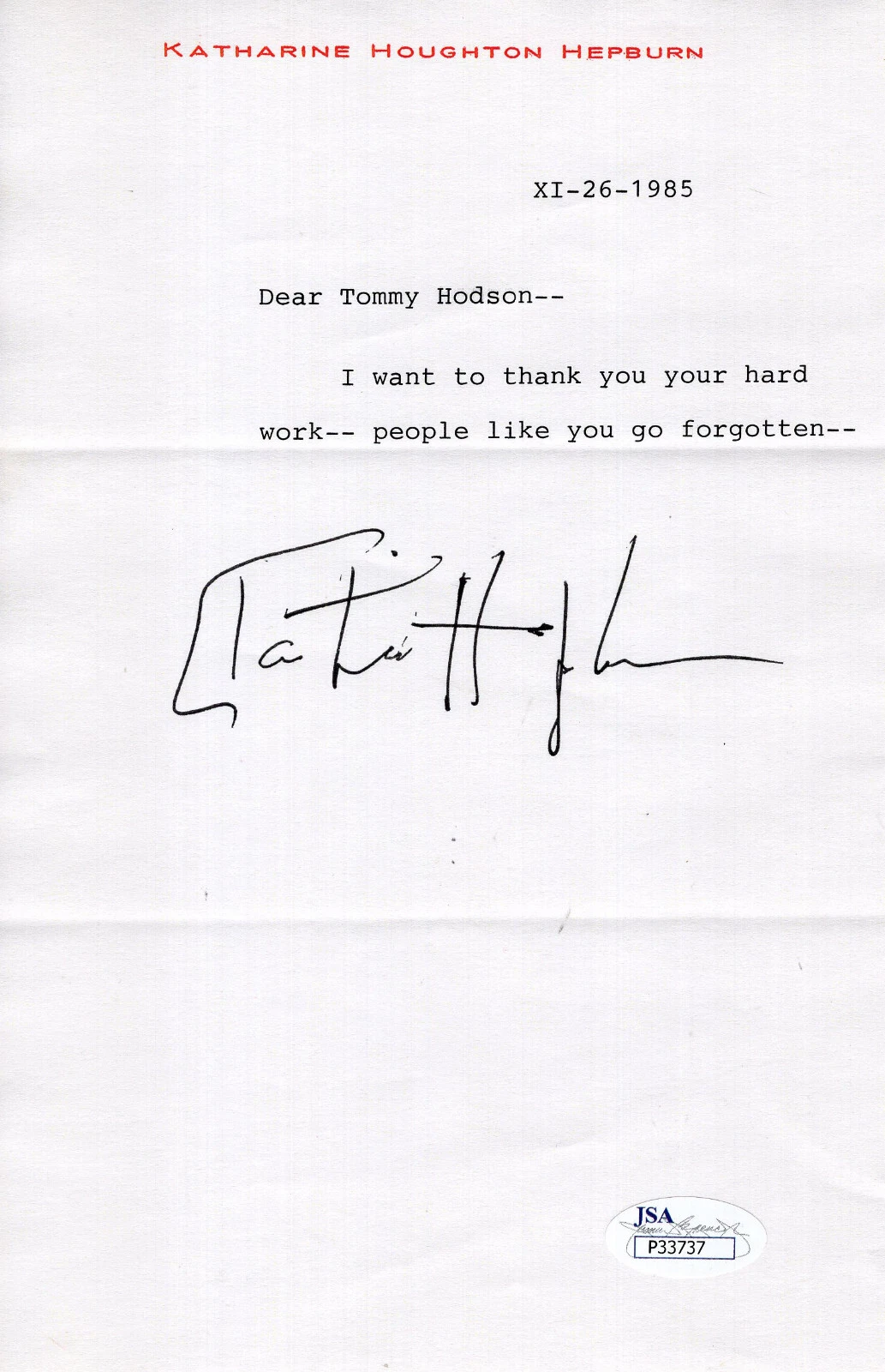 KATHARINE HEPBURN SIGNED LETTER ON LETTERHEAD       THANKS FOR HARD WORK     JSA