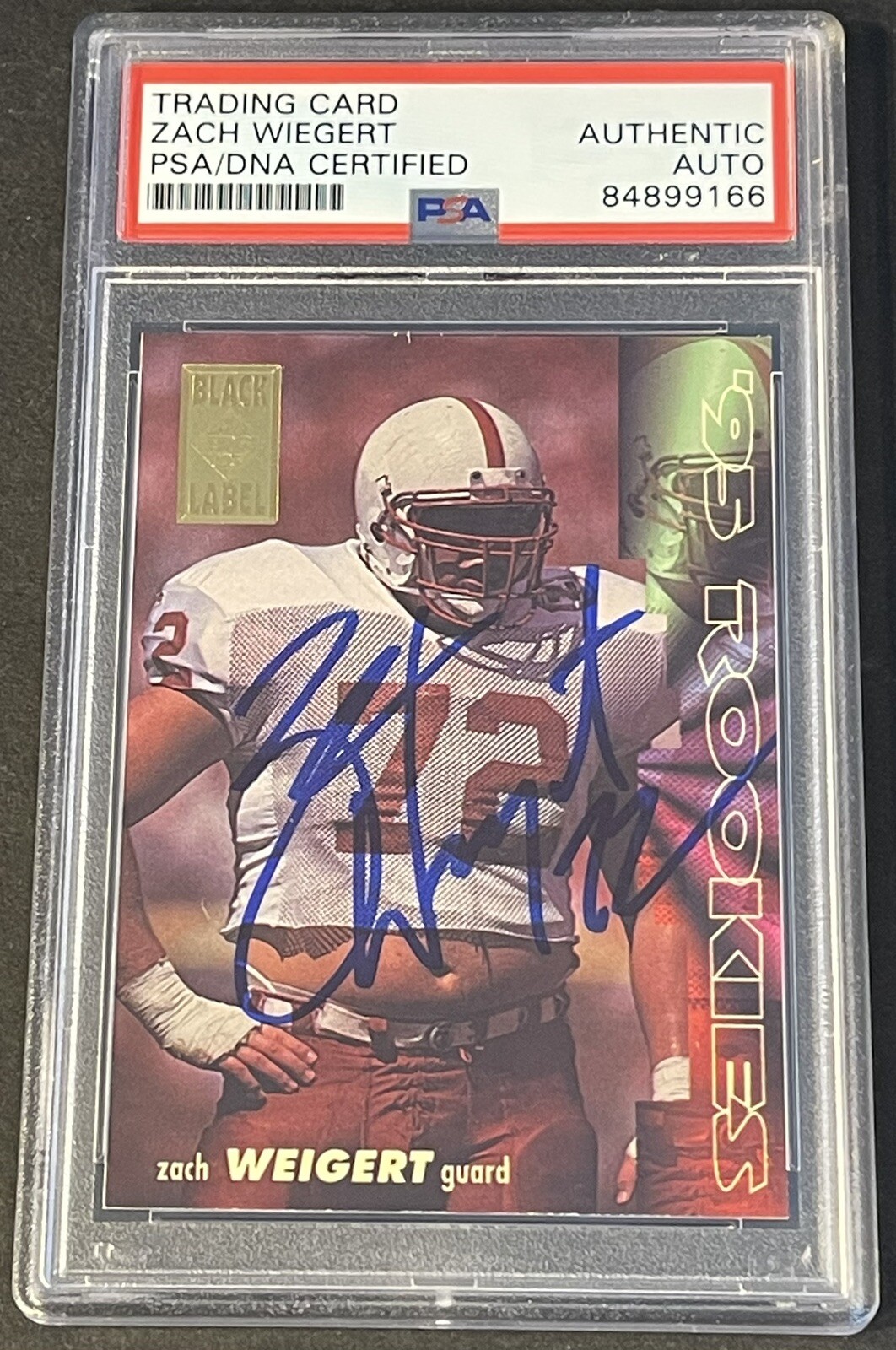 ZACH WEIGERT 1995 COLLECTORS EDGE ROOKIE CARD SIGNED NEBRASKA PSA/DNA SLABBED COLLECTIBLE MEMORABILIA