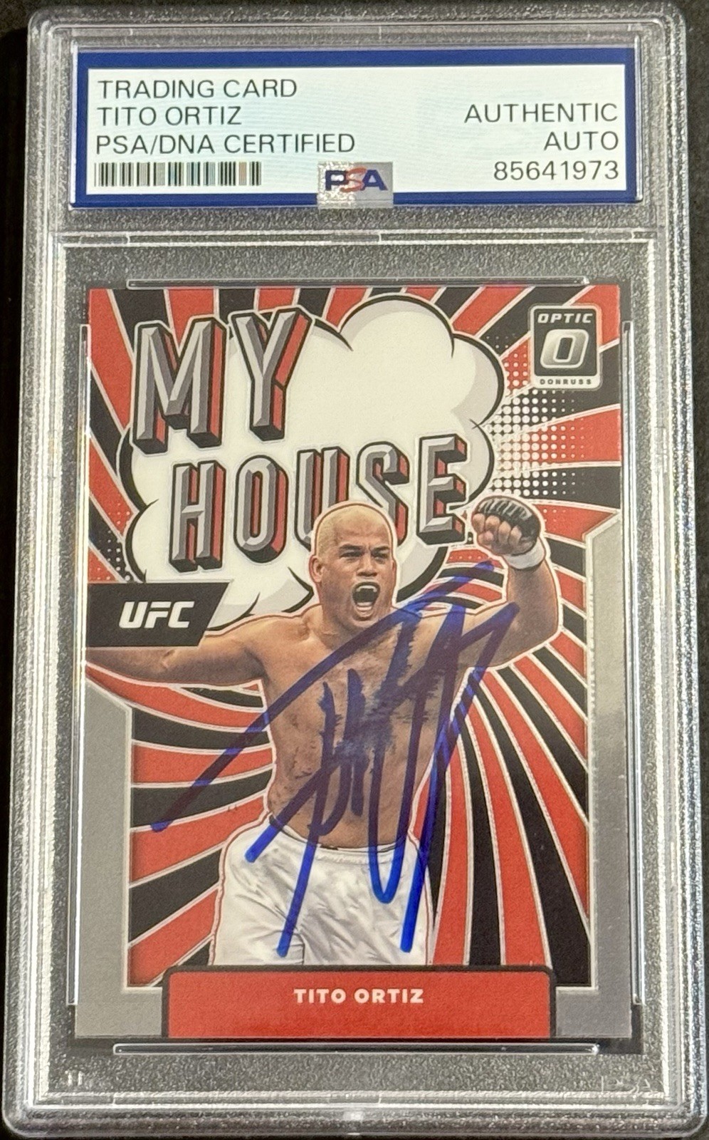 Tito Ortiz Signed Autographed 2022 Optic My House UFC Card PSA/DNA Slabbed