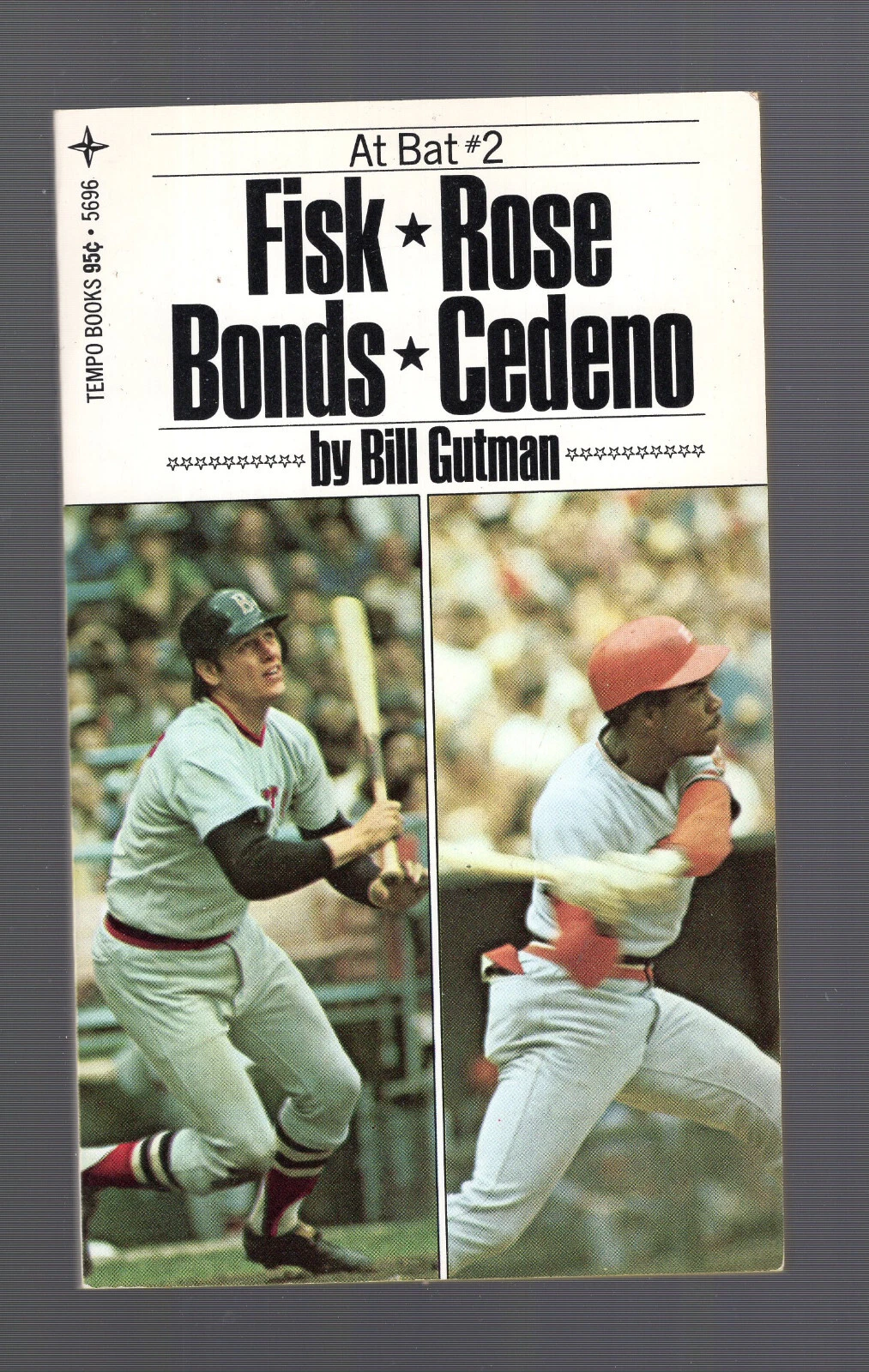ROSE+FISK+BONDS+CEDENO AT BAT PAPERBACK BOOK FROM 1974     PRISTINE CONDITION