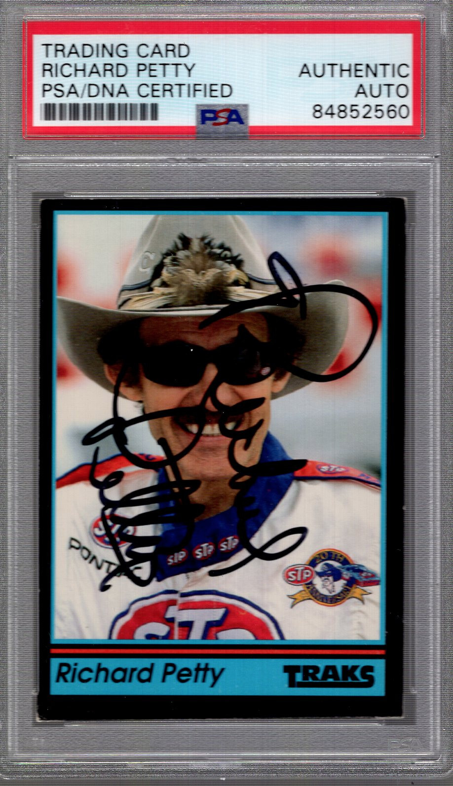 RICHARD PETTY HAND SIGNED 1991 TRAKS TRADING CARD    NASCAR HOF      PSA SLABBED