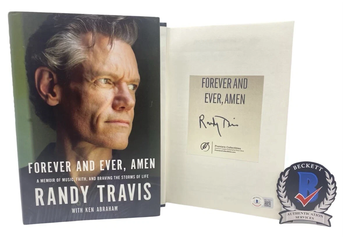 Randy Travis Signed Forever And Ever, Amen HC 1st Edition Book Beckett COA