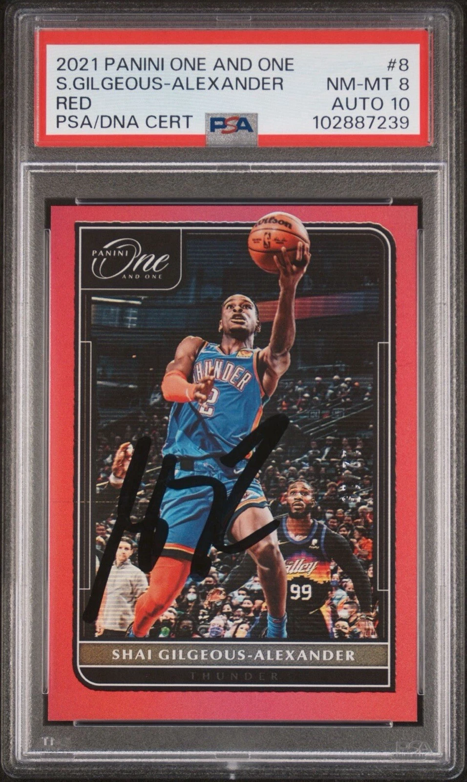 2021 Panini One And One #8 Shai Gilgeous-Alexander Signed Red Auto /15 Psa 8/ 10