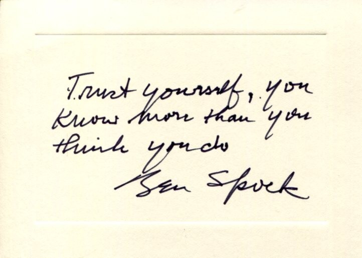 Dr Benjamin Spock Pediatrician Author Baby and Child Care Signed Autograph Quote