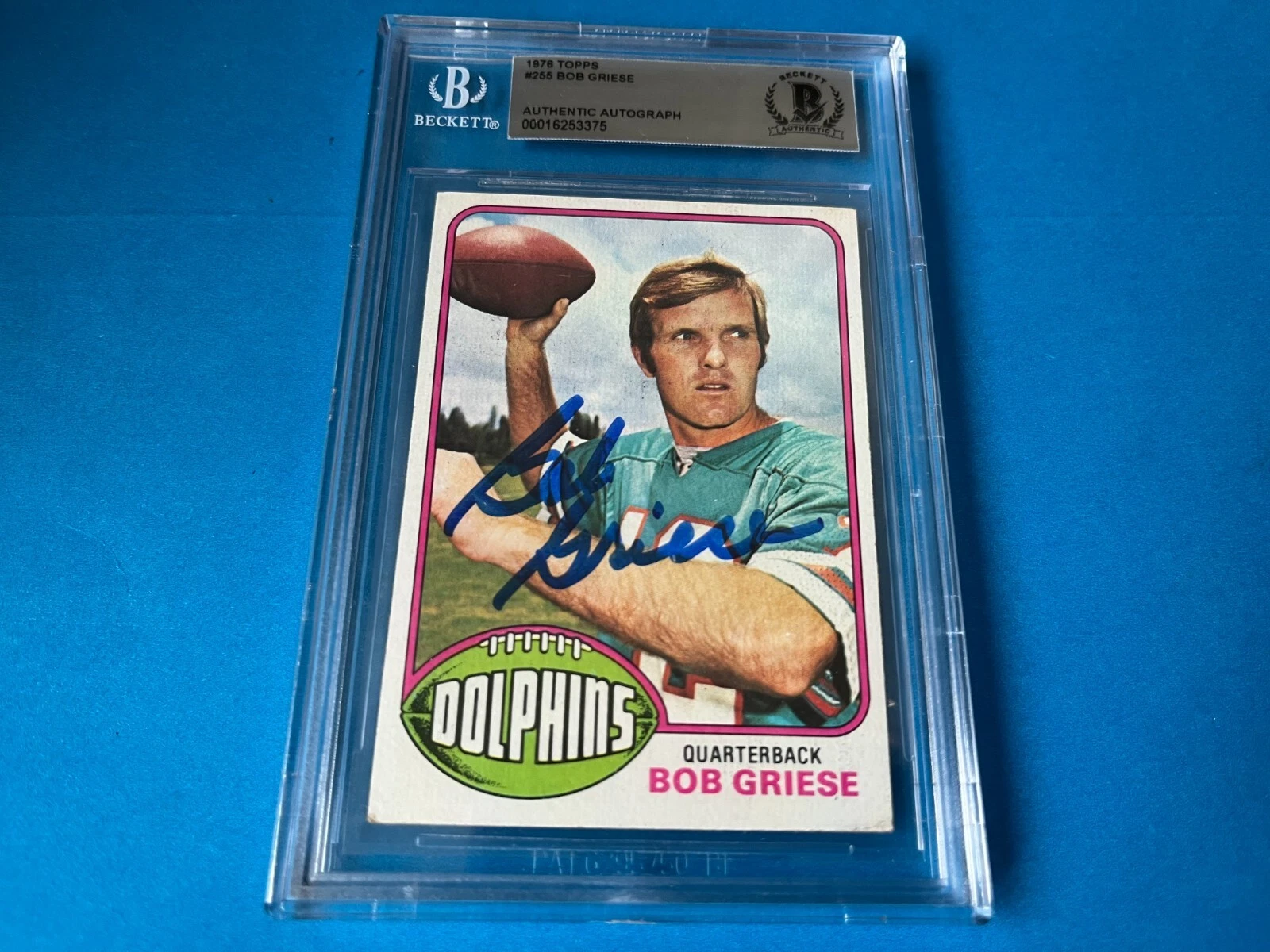 Bob Griese Dolphins HOF 1976 Topps Card Signed Auto Beckett BAS Slabbed