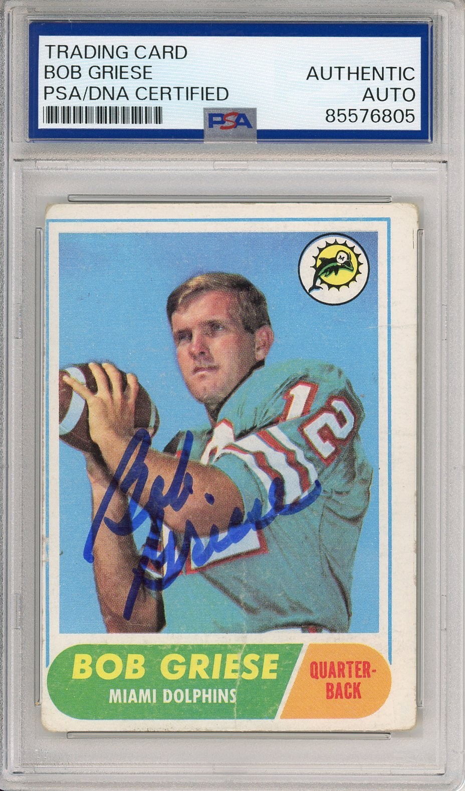 1968 68 Topps Bob Griese Rookie Card RC Signed PSA DNA Authentic AUTOGRAPH HOF