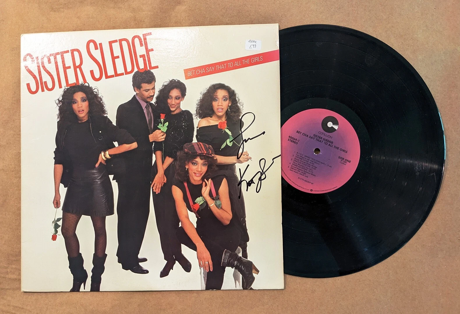 Sister Sledge SIGNED Betcha Say That To All The Girls Vinyl Record COA by Kathy