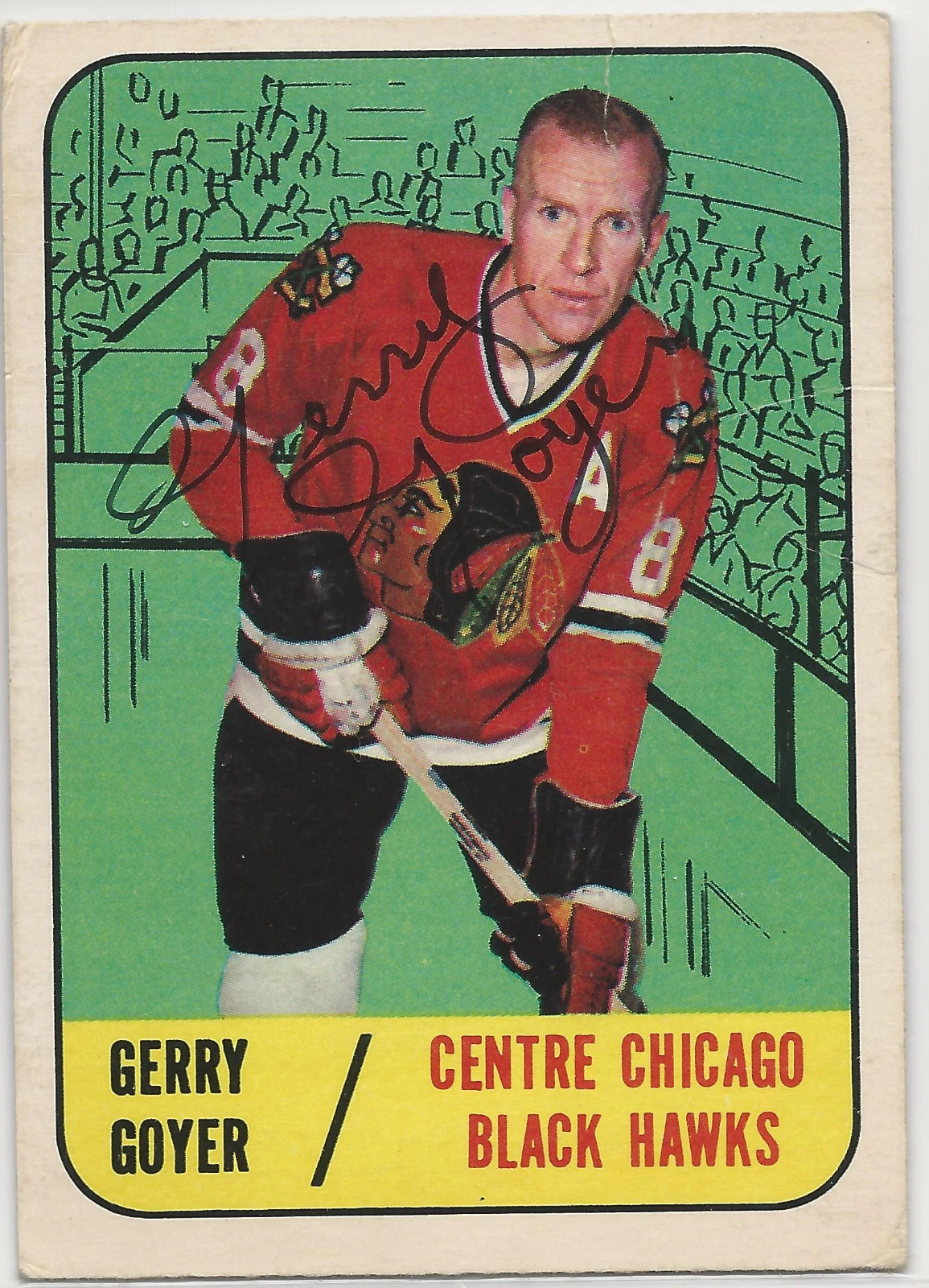 Gerry Goyer Signed 1967-68 Topps Card #54 Chicago Black Hawks