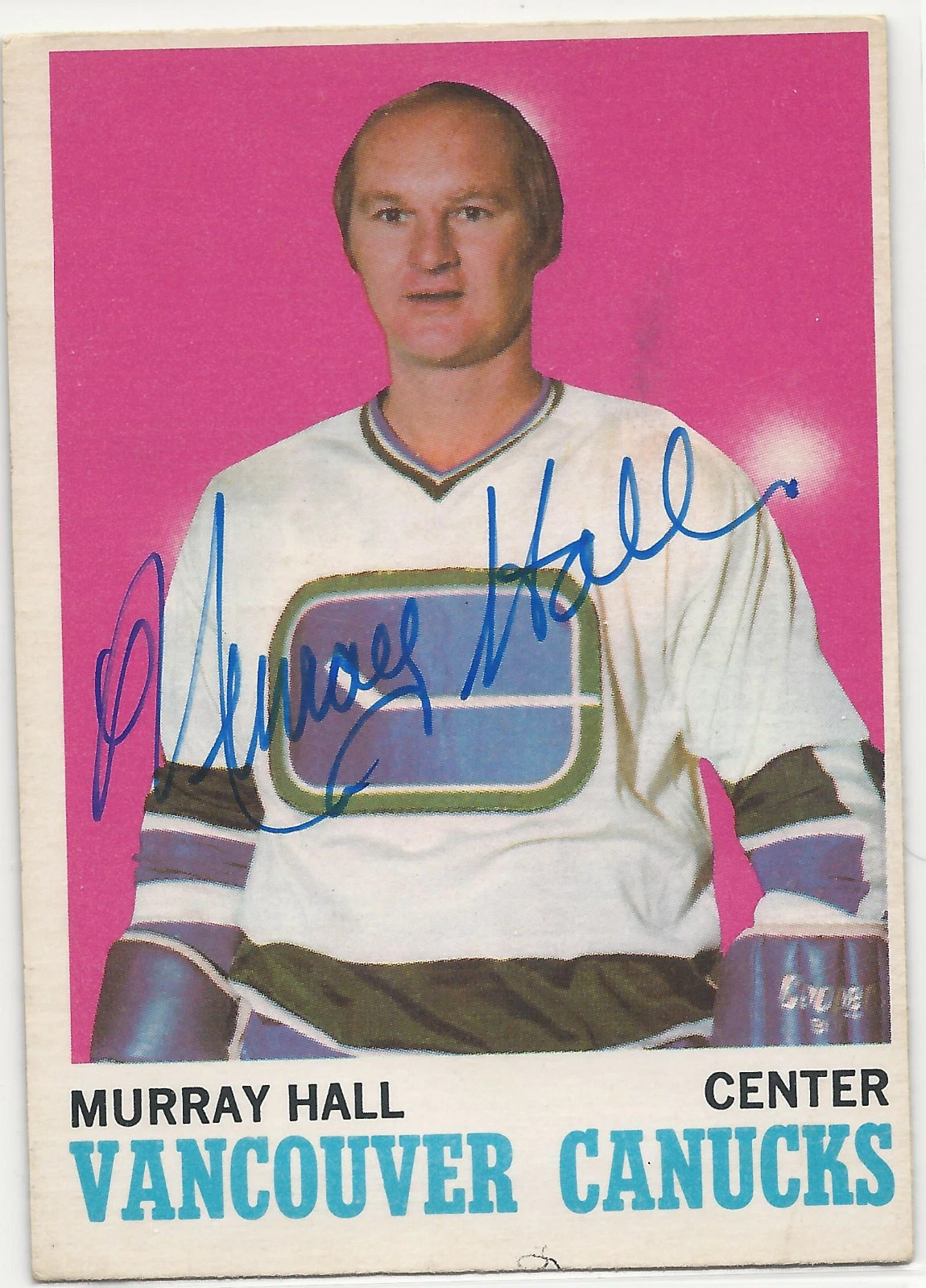 Murray Hall Signed 1970-71 O-Pee-Chee OPC Card #118 Vancouver Canucks