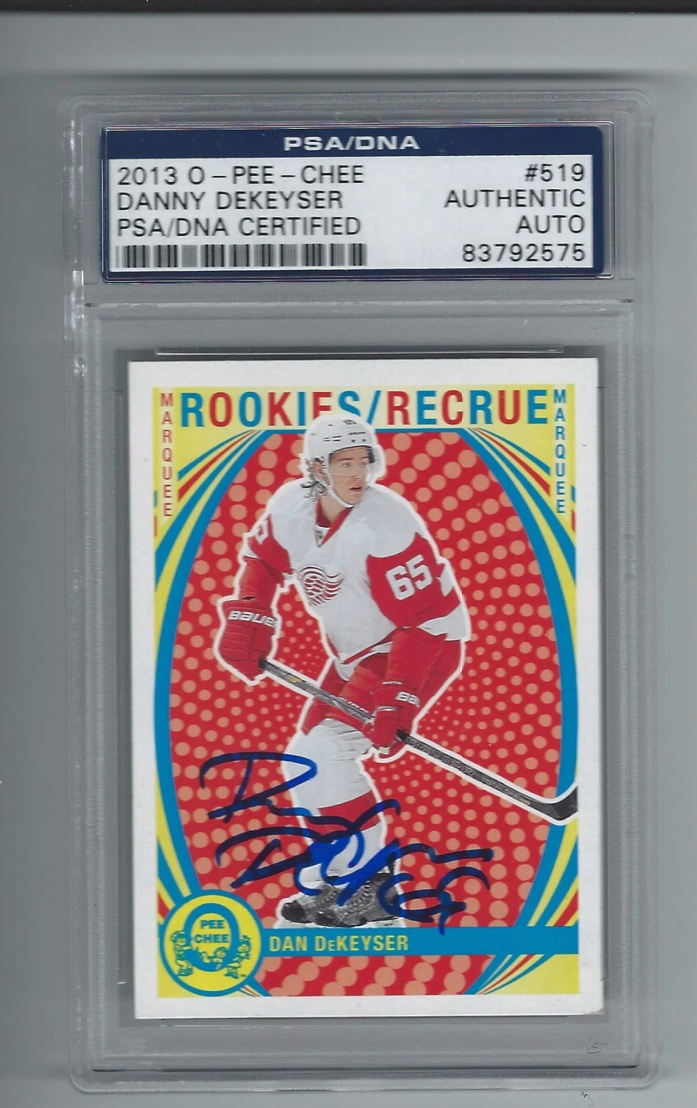 DANNY DEKEYSER SIGNED 2013/14 O-PEE-CHEE ROOKIE CARD #519 PSA/DNA CERTIFIED