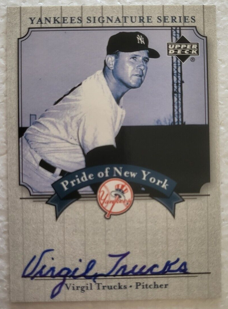 2003 UPPER DECK YANKEES SIGNATURE SERIES PRIDE OF NEW YORK VIRGIL TRUCKS CARD