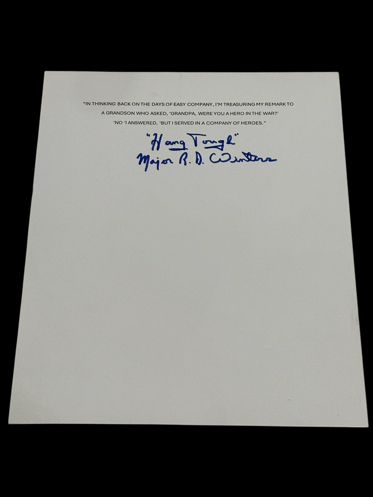Major Dick Winters WWII Band Of Brothers Easy Company Signed Autograph Quote