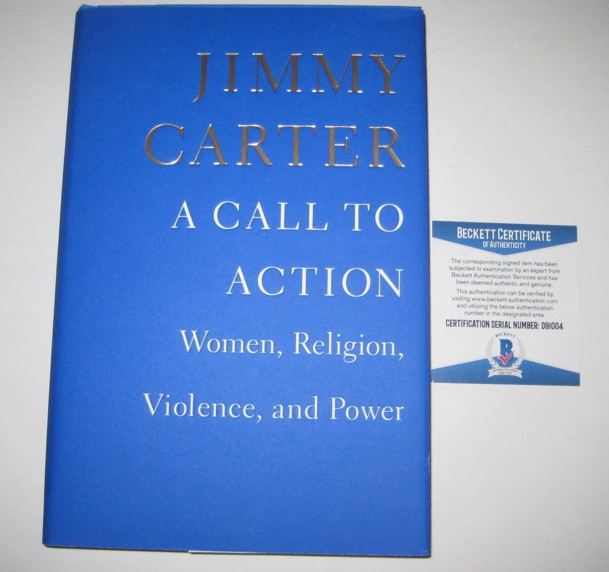 President JIMMY CARTER Signed A CALL TO ACTION Book w/ Beckett COA