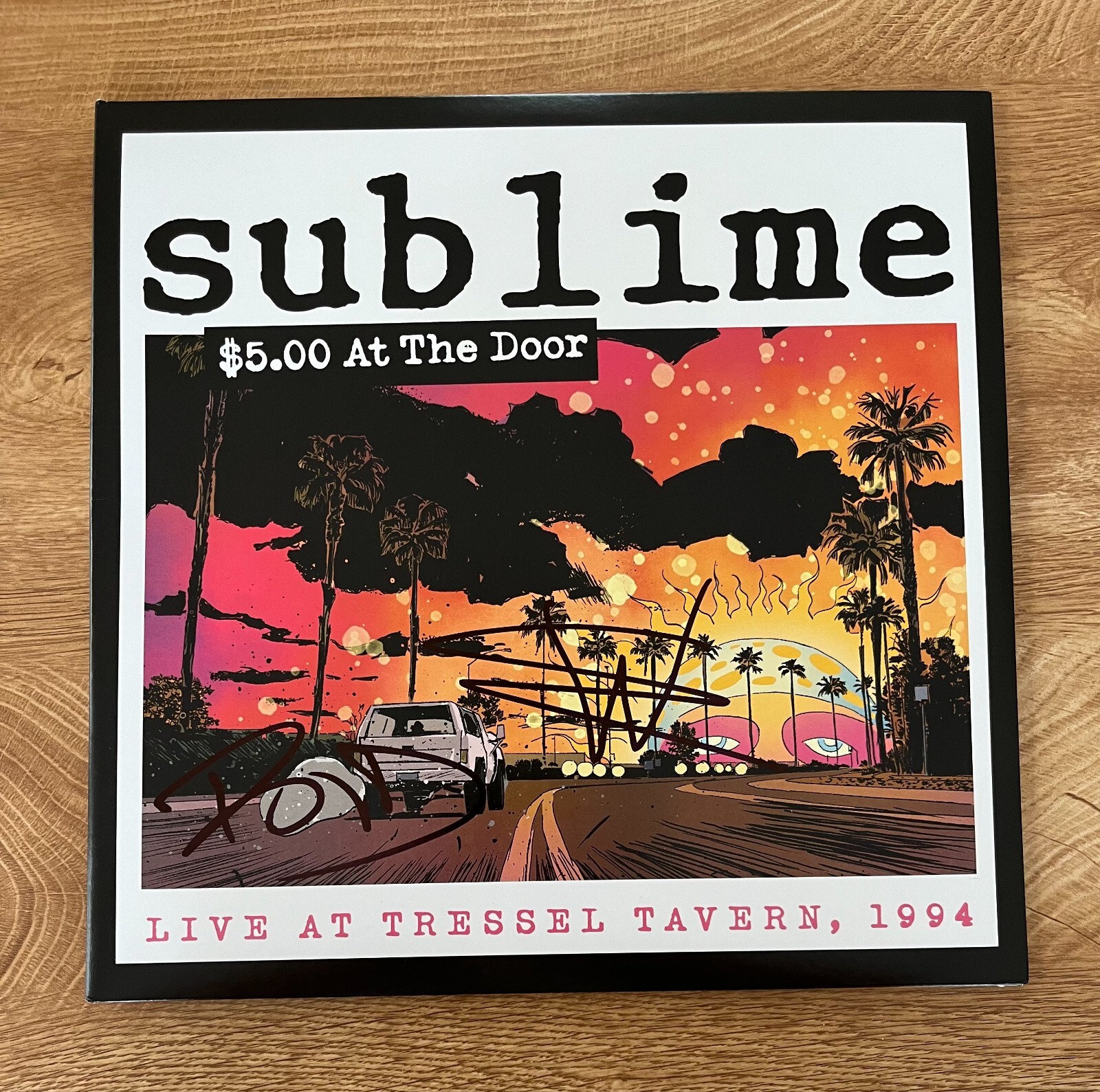 * SUBLIME * signed vinyl album * ERIC WILSON & BUD GAUGH * $5 AT THE DOOR * 1