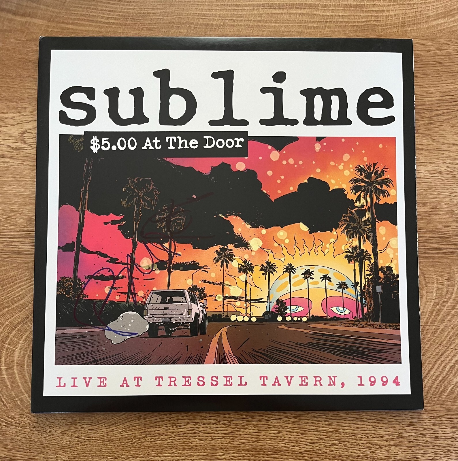 * SUBLIME * signed vinyl album * $5 AT THE DOOR * ERIC WILSON & BUD GAUGH * 1