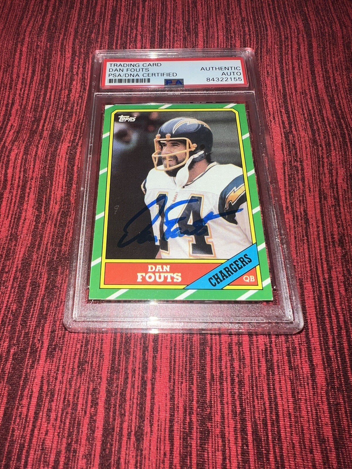 Dan Fouts ￼Signed 1986 Topps Trading Card San Diego Chargers PSA/DNA Slab