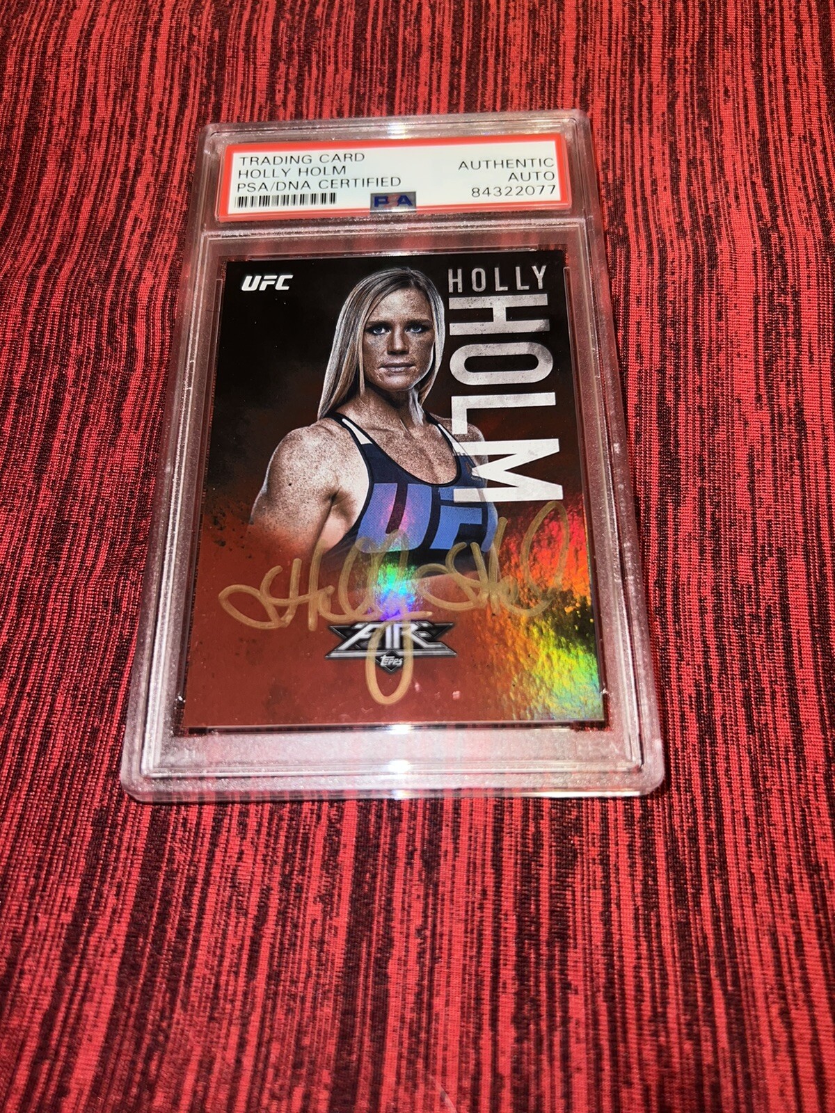 Holly Holm Signed 2017 Topps Fire Red Hot /142 UFC Trading Card PSA/DNA