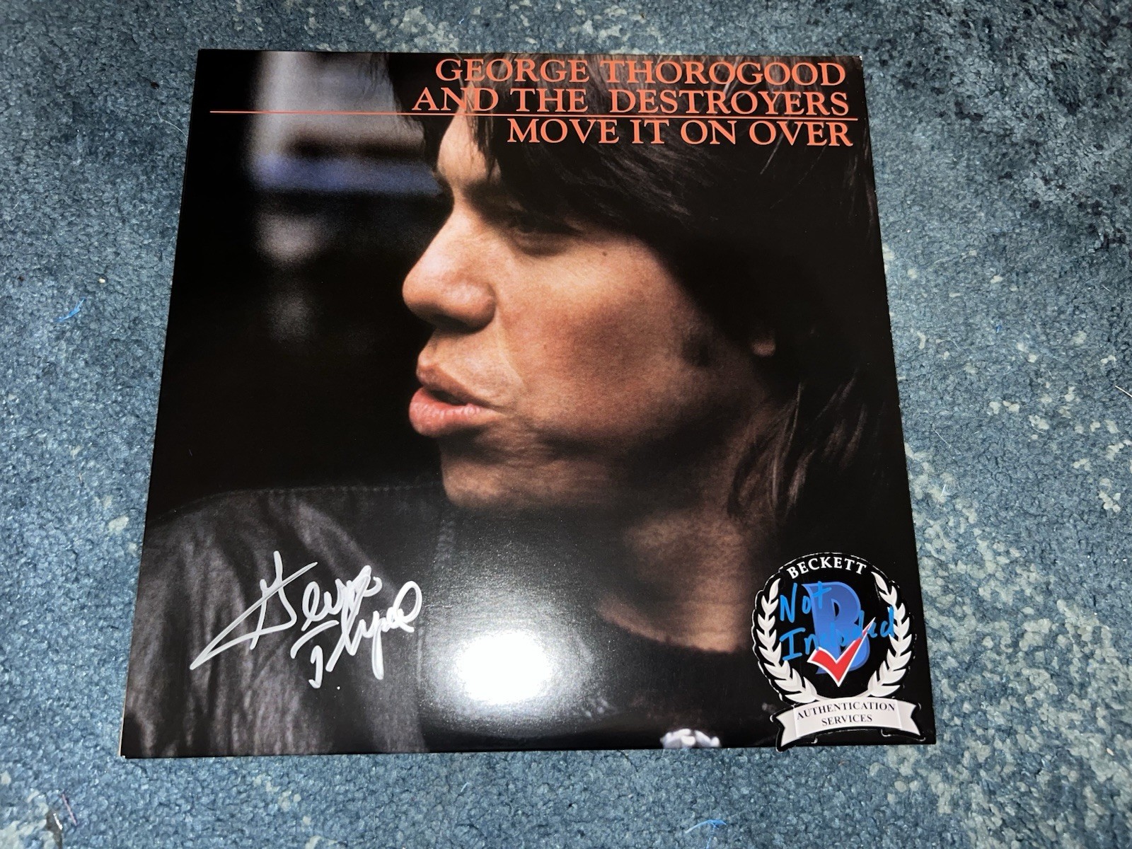 George Thorogood Signed Move It On Over Vinyl Album The Destroyers Beckett