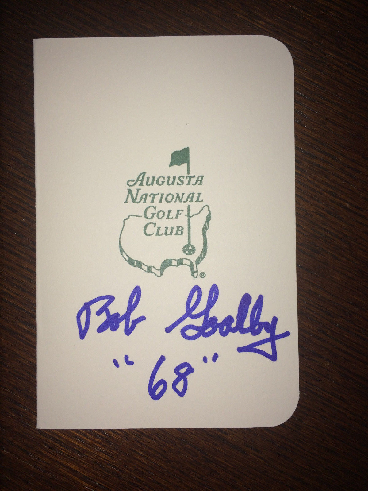 Bob Goalby Signed/Auto Masters Scorecard 1968 Masters Champion COA