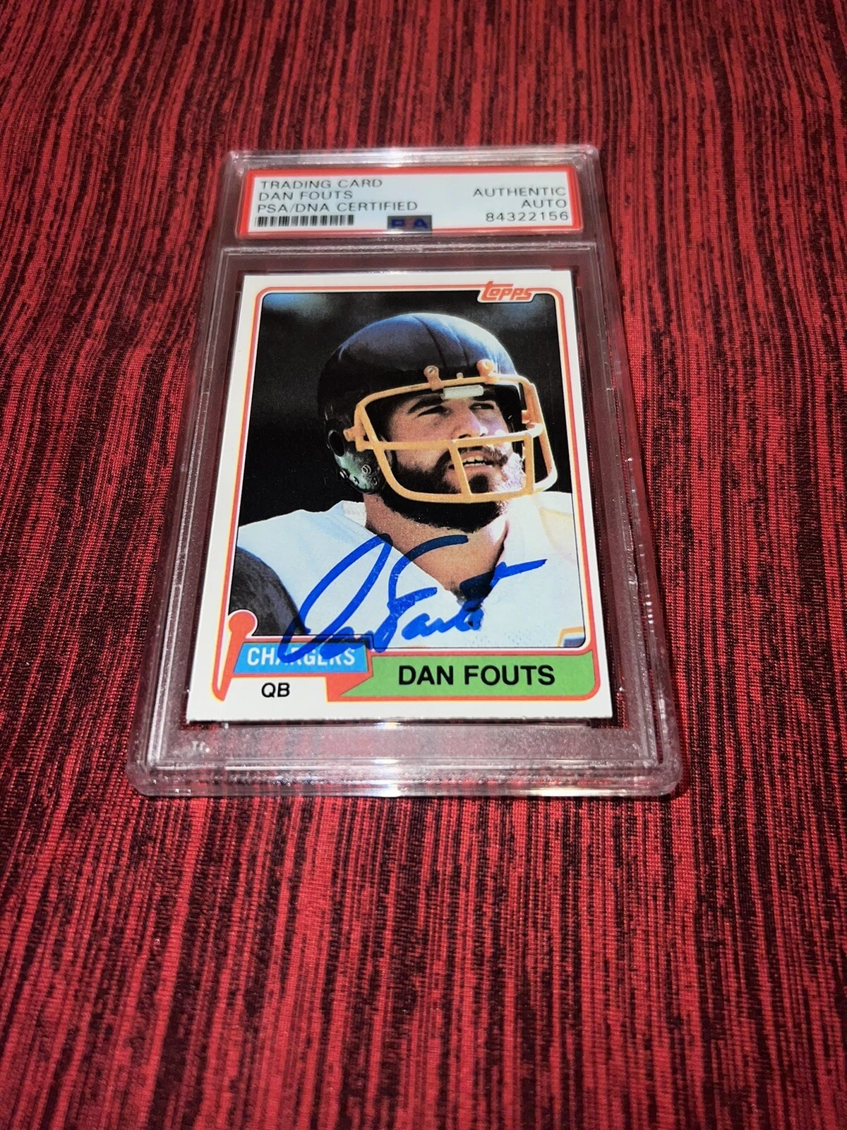 Dan Fouts ￼Signed 1981 Topps Trading Card San Diego Chargers PSA/DNA Slab