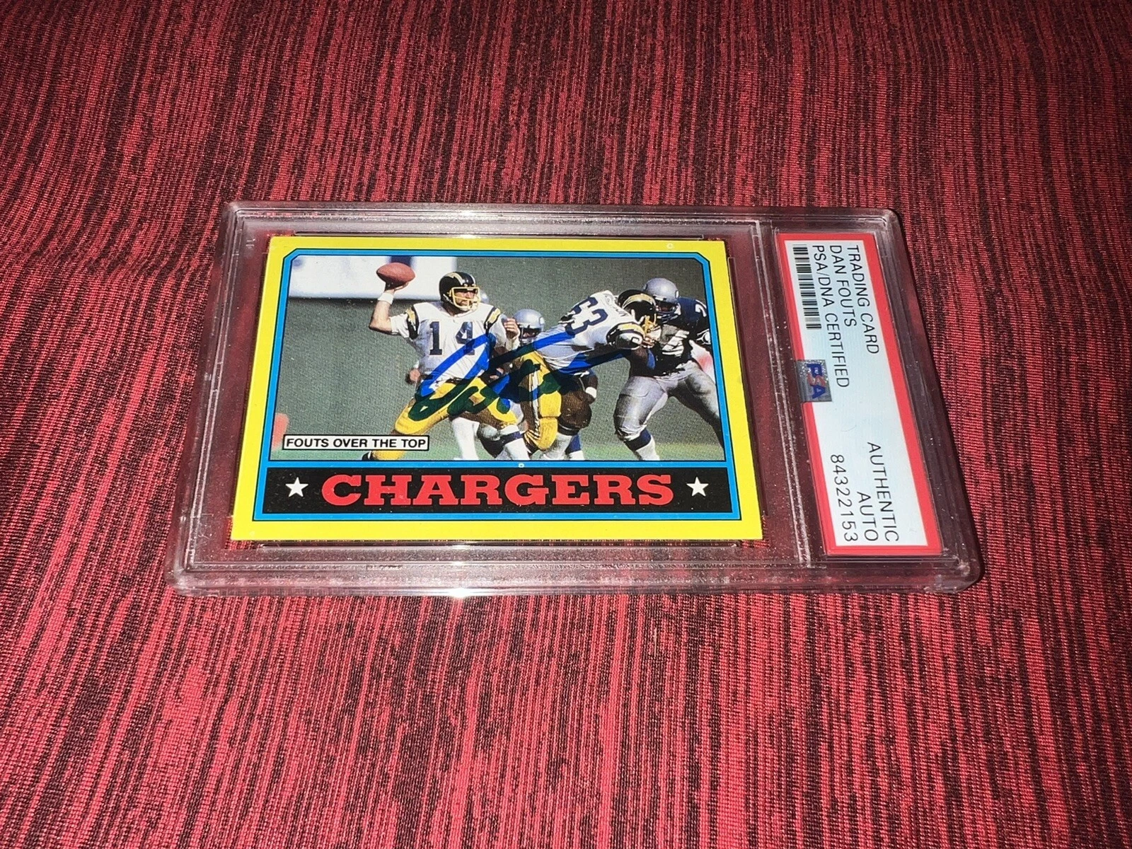 Dan Fouts ￼Signed 1986 Topps Trading Card San Diego Chargers PSA/DNA Slab #2