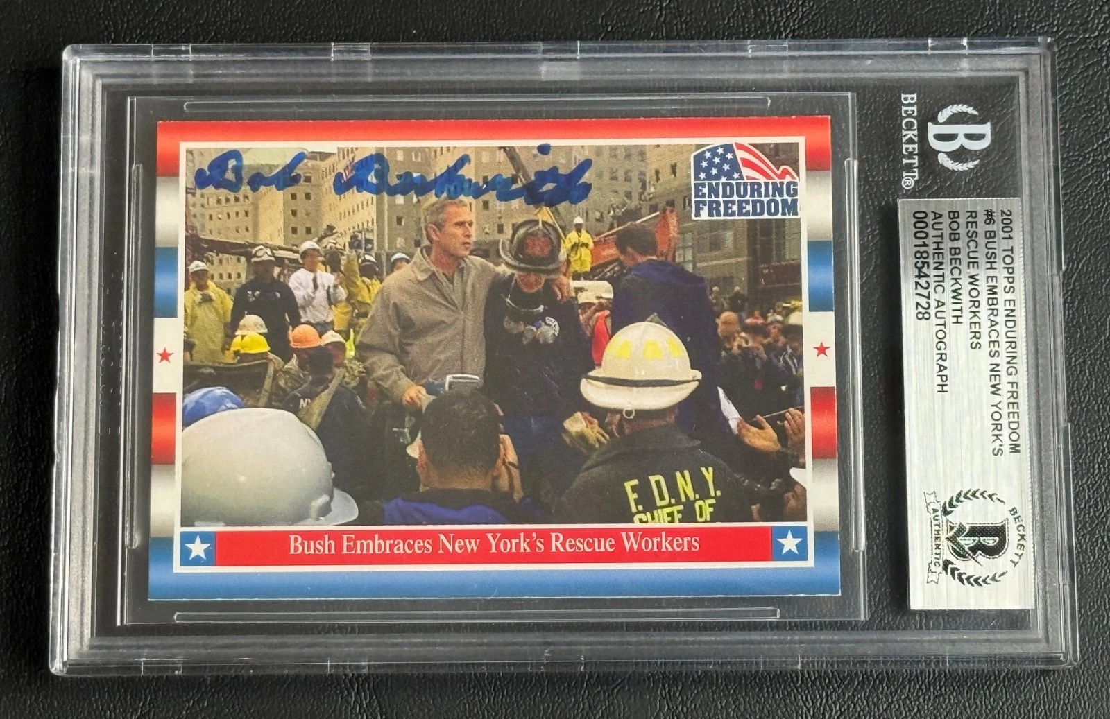 FDNY Bob Beckwith SIGNED Auto Enduring Freedom Card  9-11 2001 PROOF Beckett BAS