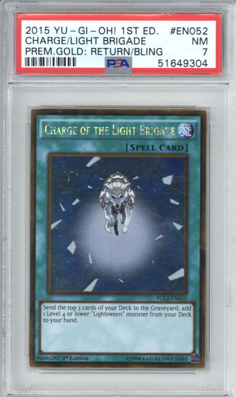 2015 YU-GI-Oh! PGL2-EN052 Charge of the Light Brigade 1st Ed PSA 7