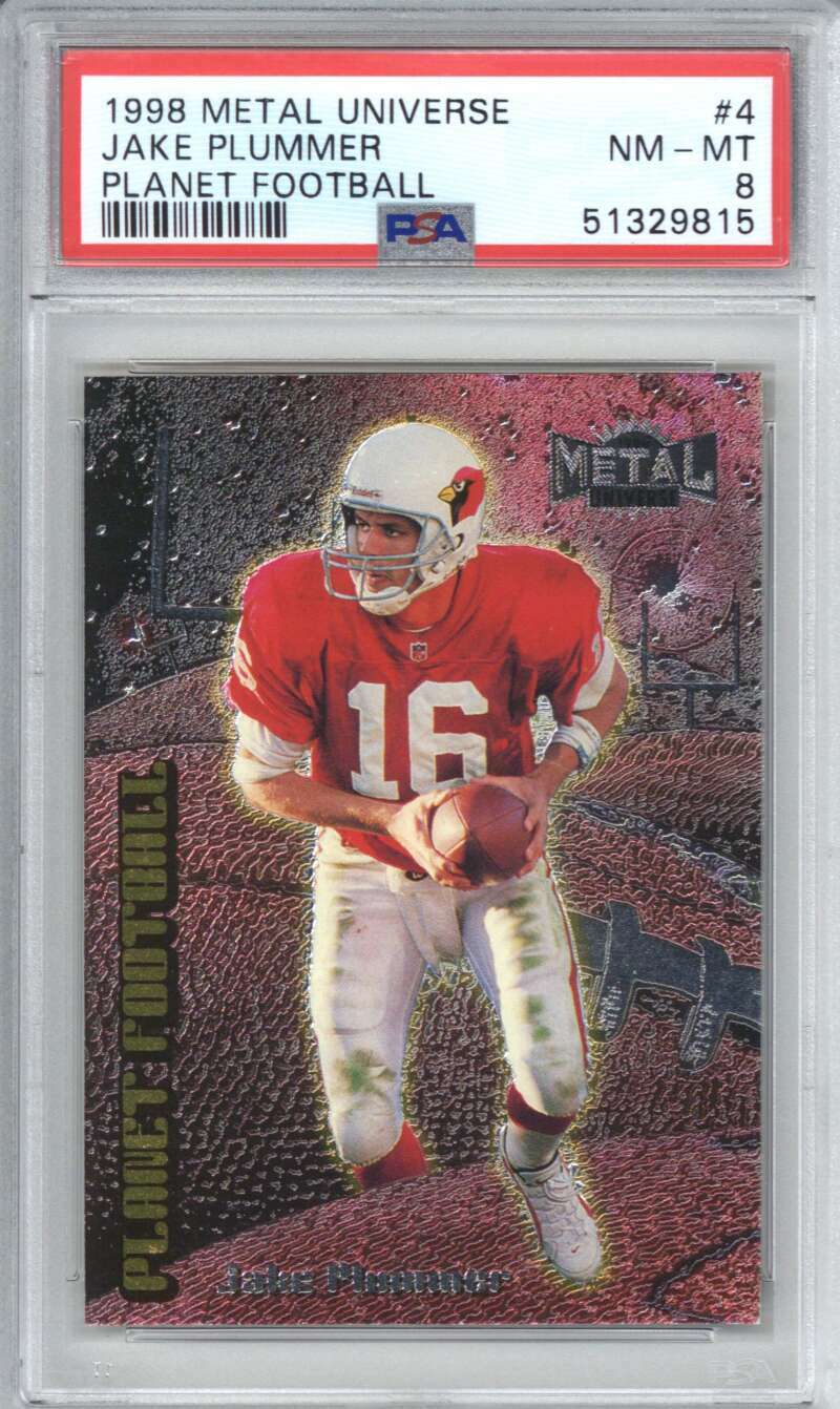 1998 Metal Universe 4 Jake Plummer Planet Football PSA 8