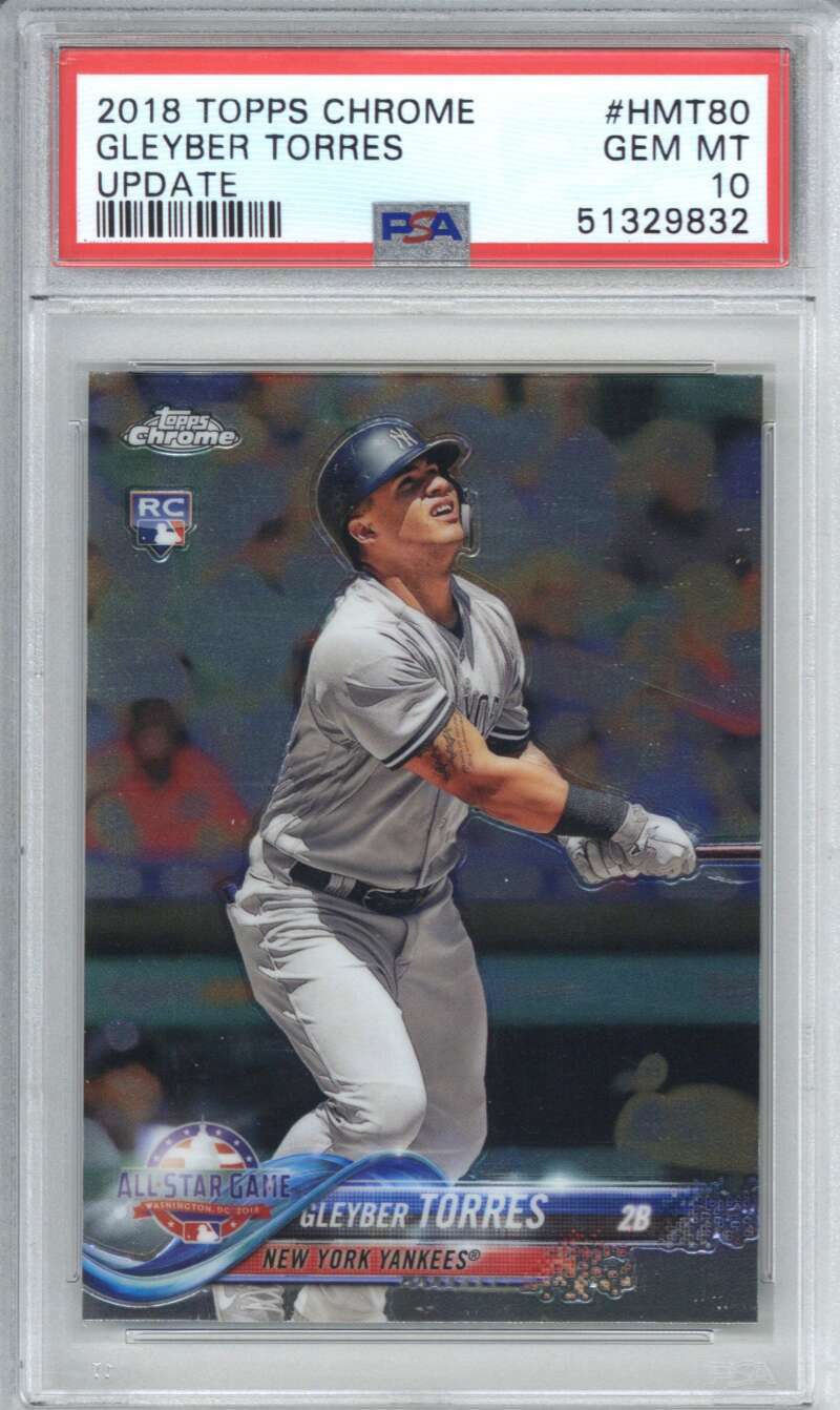 2018 Topps Chrome HMT80 Gleyber Torres Update PSA 10