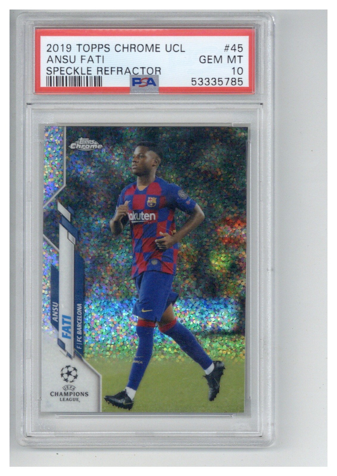 2019 Topps Chrome UCL Ansu Fati Speckle Refractor PSA 10