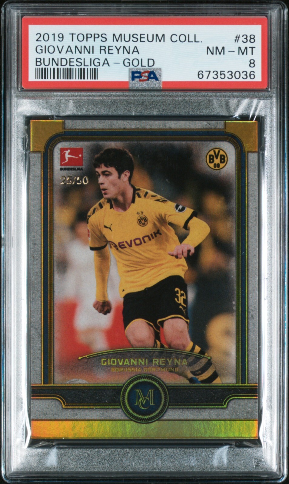 2019 TOPPS MUSEUM COLLECTION BUNDESLIGA 38 GIOVANNI REYNA GOLD PSA 8