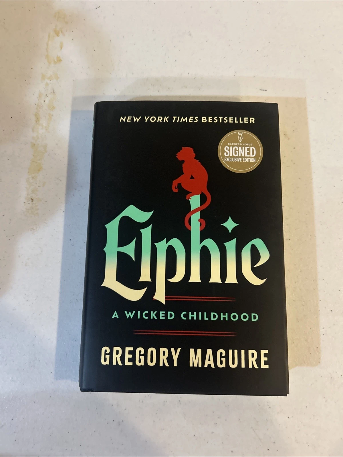 Elphie: A Wicked Childhood - Gregory Maguire SIGNED BOOK Barnes and Noble AUTO