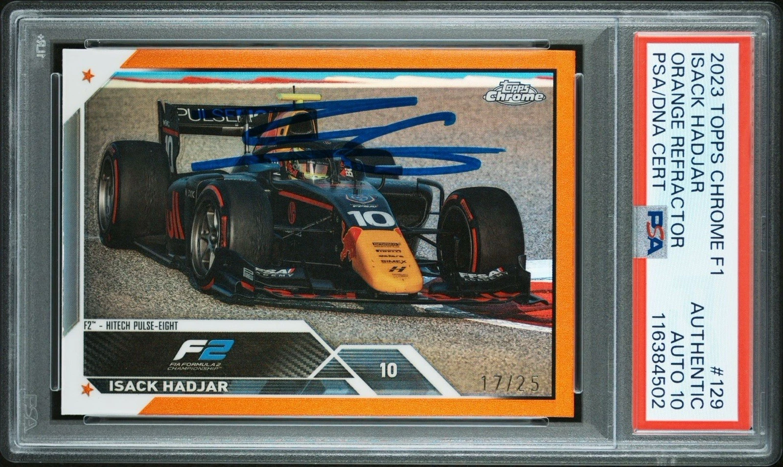 2023 Topps Chrome F1 #129 Isack Hadjar Signed Orange Refractor /25 PSA AUTO 10