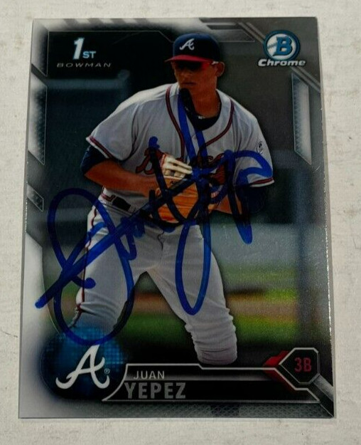 JUAN YEPEZ SIGNED 2016 BOWMAN CHROME BASEBALL ROOKIE CARD AUTO