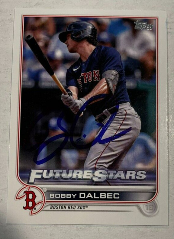 BOBBY DALBEC SIGNED 2022 TOPPS BASEBALL CARD AUTOGRAPH AUTO