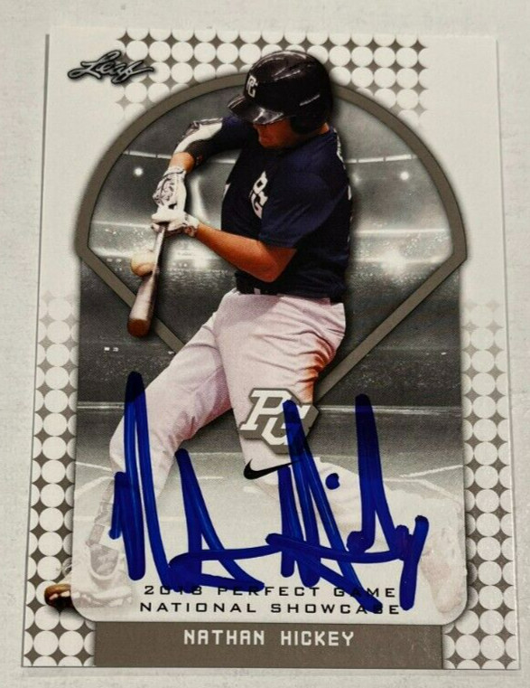 NATHAN HICKEY SIGNED 2018 LEAF PERFECT GAME BASEBALL ROOKIE CARD AUTO