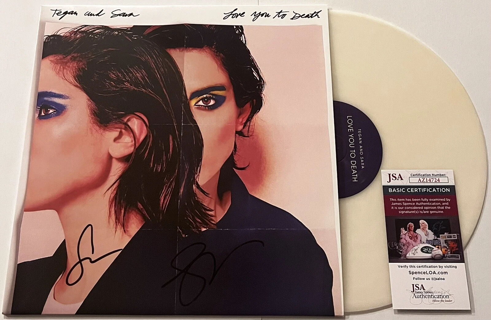 TEGAN AND SARA SIGNED LOVE YOU TO DEATH LP VINYL RECORD ALBUM JSA COA