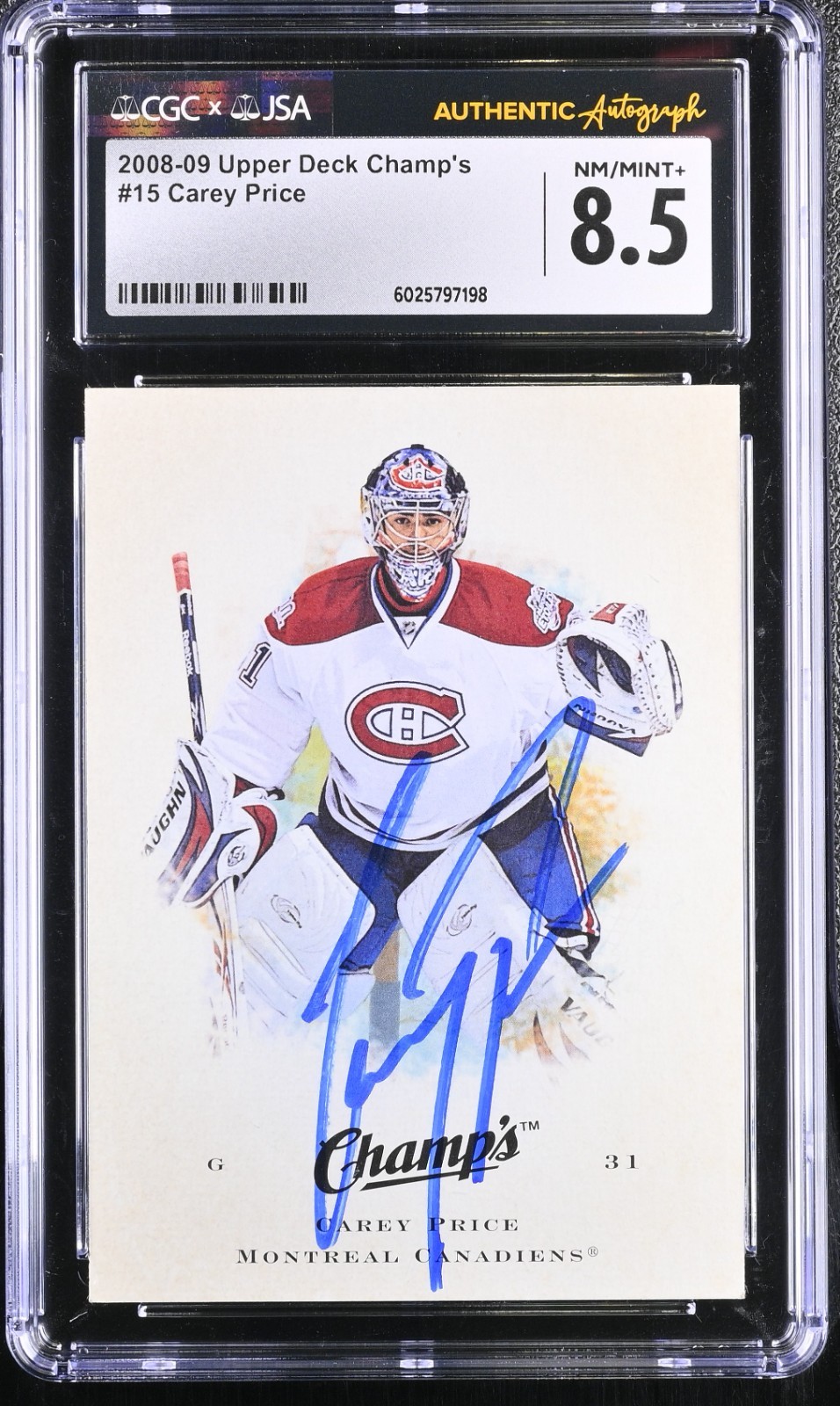 CAREY PRICE SIGNED 2008-09 UPPER DECK CHAMP'S CARD #15 CGC 8.5 JSA AUTO