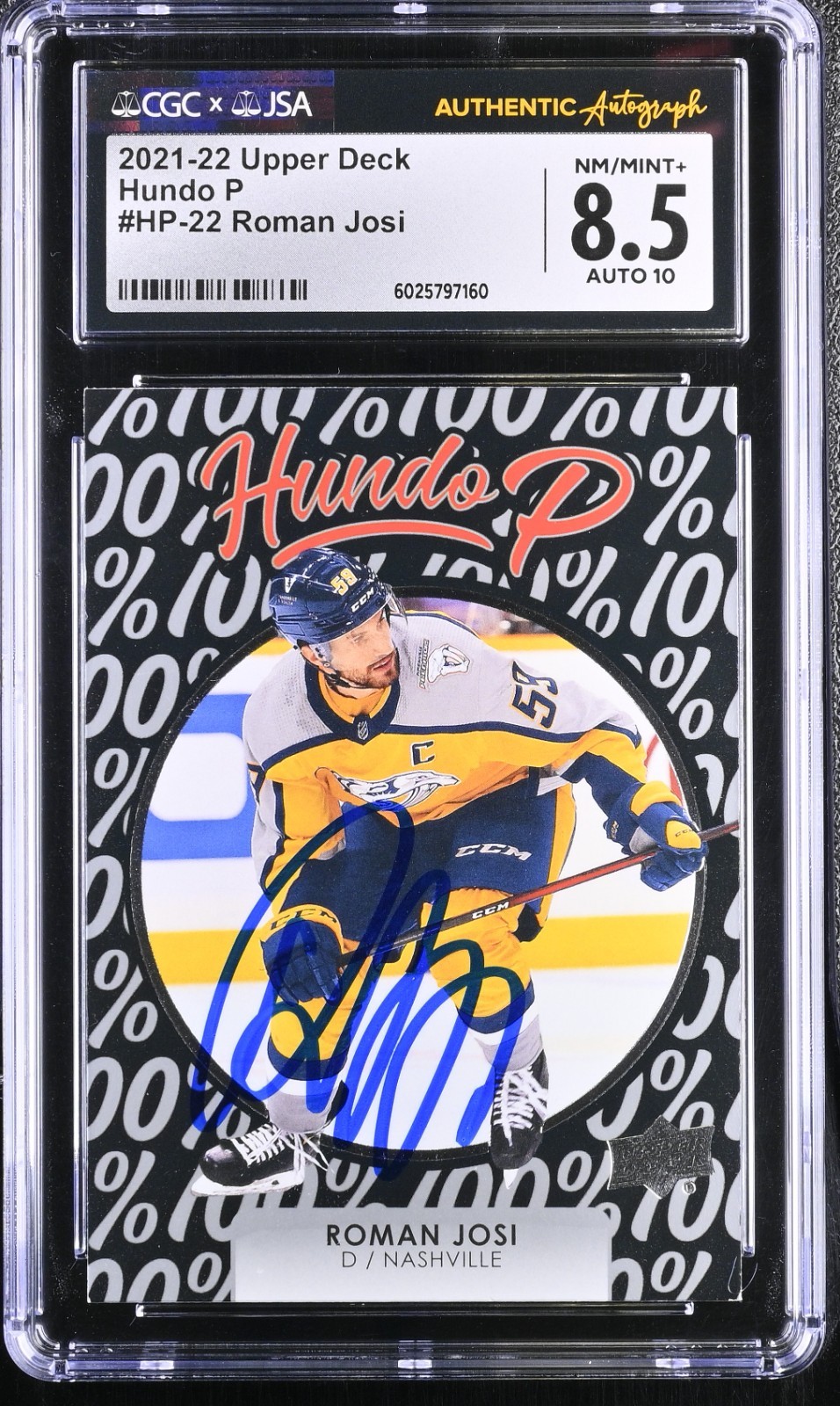 ROMAN JOSI SIGNED 2021-22 UPPER DECK HUNDO P CARD #HP-22 CGC 8.5 JSA 10 AUTO